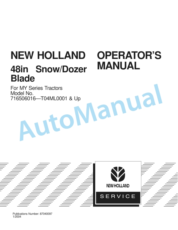New Holland 48in Snow-Dozer Blade Operation and Maintenance Manual 87040097