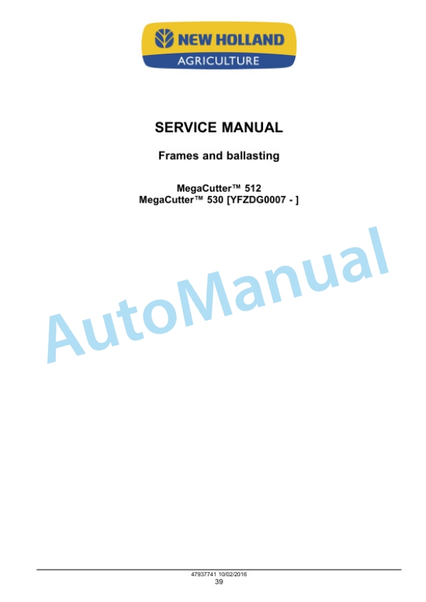 New Holland 512, 530 Megacutter Tractor Mounted Disc Mower-Conditioner Service Manual 47937741-3
