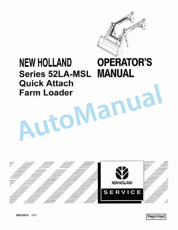 New Holland 52LA-MSL Series Quick Attach Farm Loader Operation and Maintenance Manual 86632632