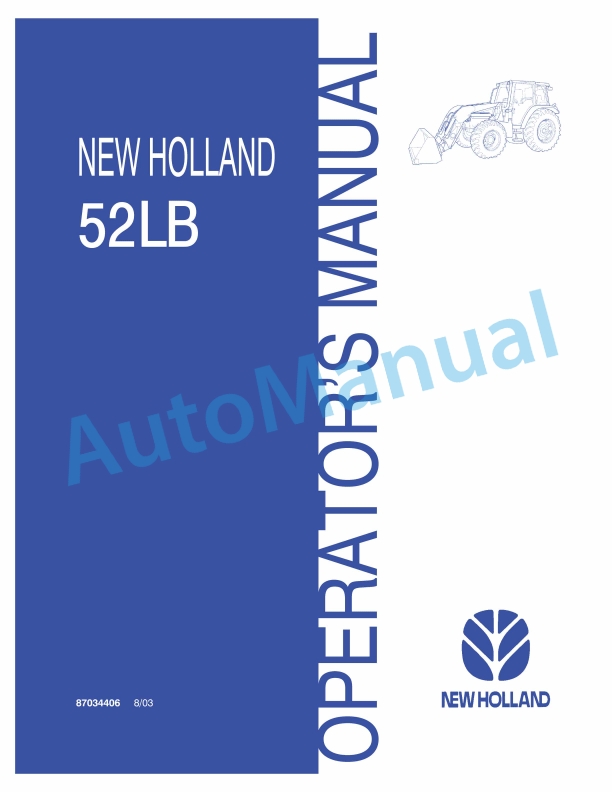 New Holland 52LB Front End Loader Operation and Maintenance Manual 87034406