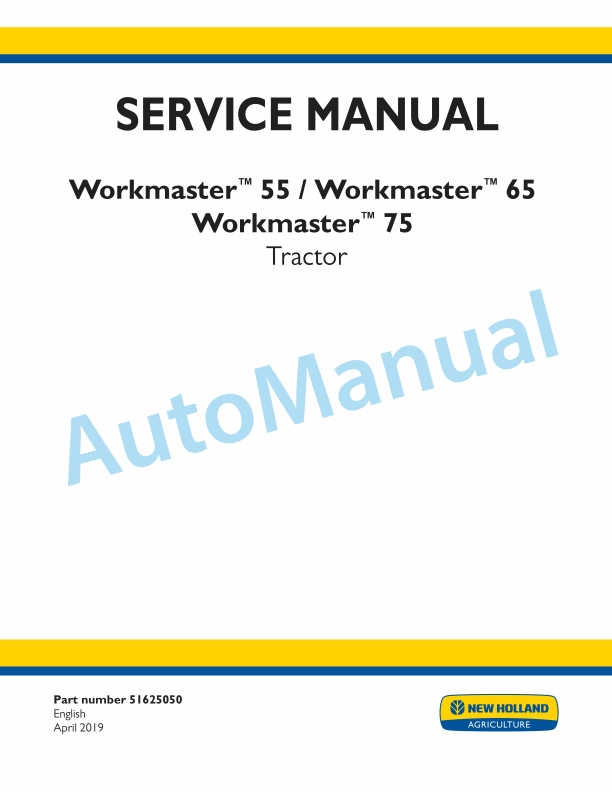 New Holland 55, 65, 75 Workmaster Tractor Service Manual 51625050