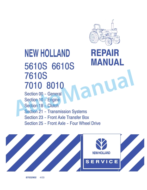 New Holland 5610S, 6610S, 7610S, 7010, 8010 Tractor Repair Manual 87032902