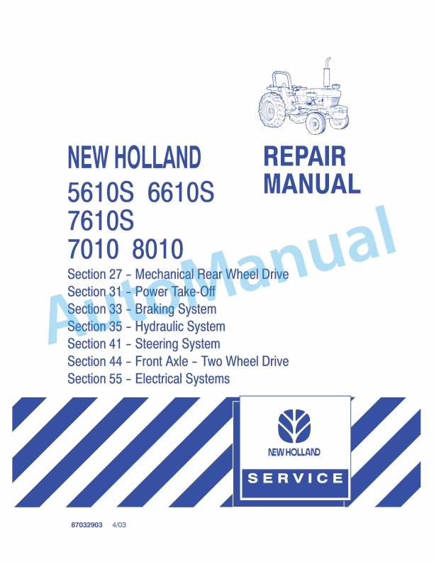 New Holland 5610S, 6610S, 7610S, 7010, 8010 Tractor Repair Manual 87032903