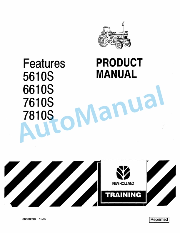 New Holland 5610S, 6610S, 7710S, 7810S Feature Product Manual 86560398