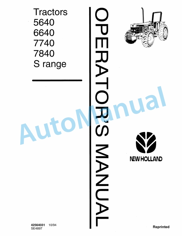 New Holland 5640, 6640, 7740, 7840 S Range Tractor Operation and Maintenance Manual 42564031