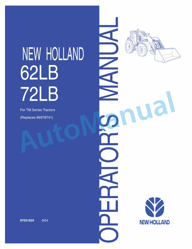 New Holland 62LB, 72LB Front End Loader Operation and Maintenance Manual 87051820