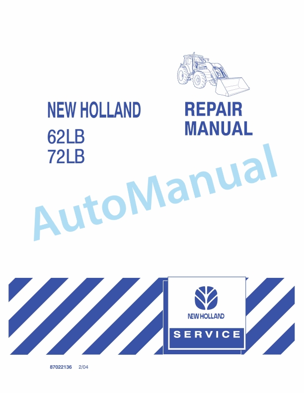 New Holland 62LB, 72LB Repair Manual 87022136