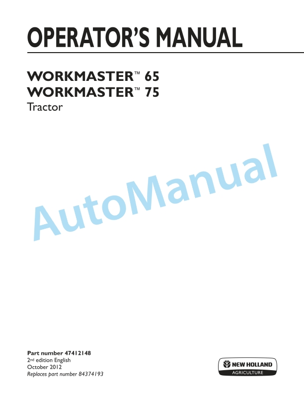 New Holland 65, 75 Workmaster Tractor Operation and Maintenance Manual 47412148