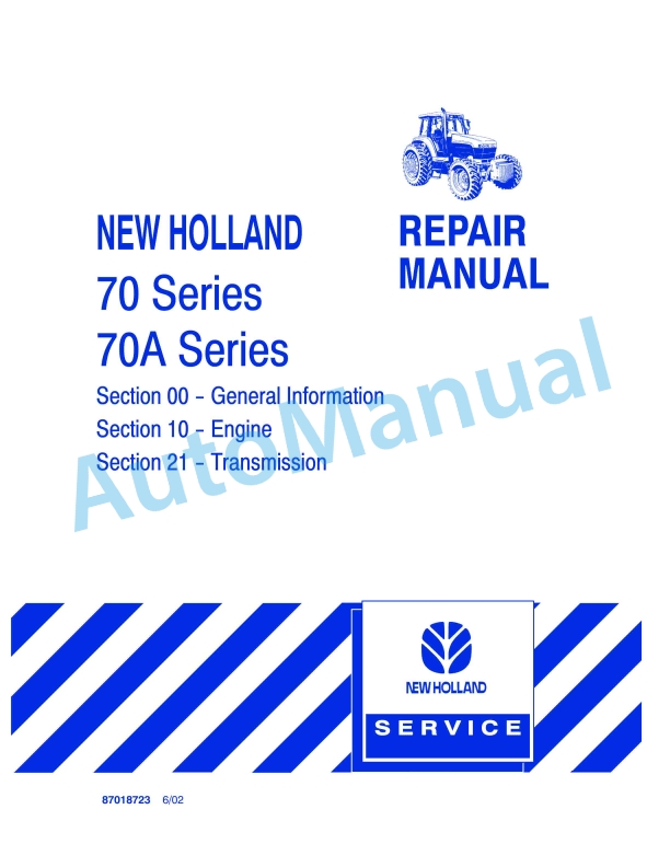 New Holland 70, 70A Series Tractor Repair Manual 87018723