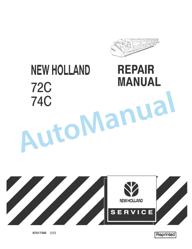 New Holland 72C, 74C Header Repair Manual 87017392