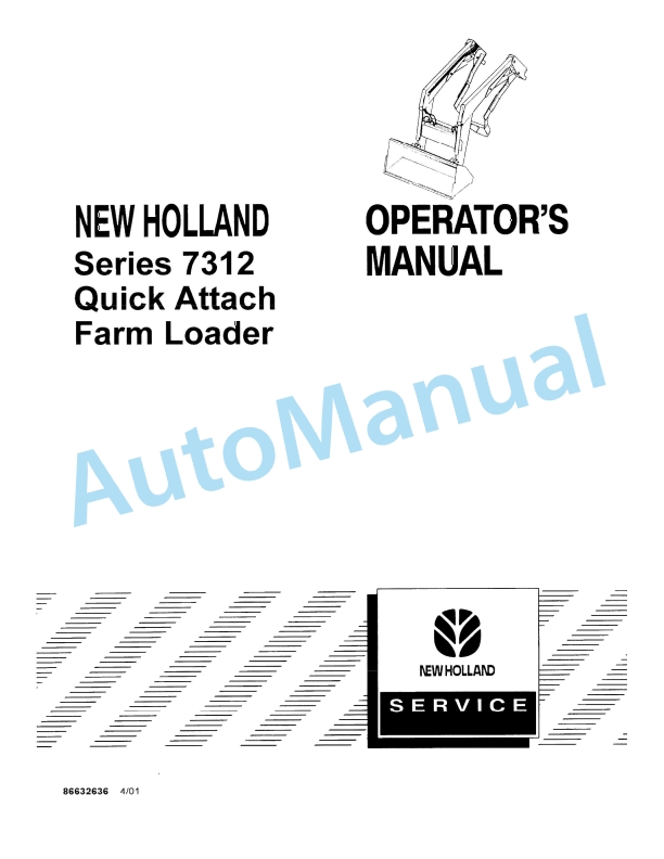 New Holland 7312 Series Quick Attach Farm Loader Operation and Maintenance Manual 86632636