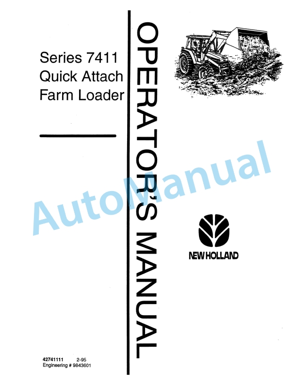 New Holland 7411 Series Quick Attach Farm Loader Operation and Maintenance Manual 42741111