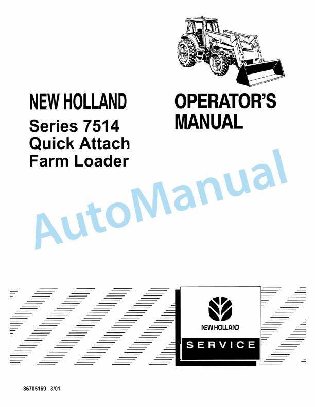 New Holland 7514 Series Quick Attach Farm Loader Operation and Maintenance Manual 86705169