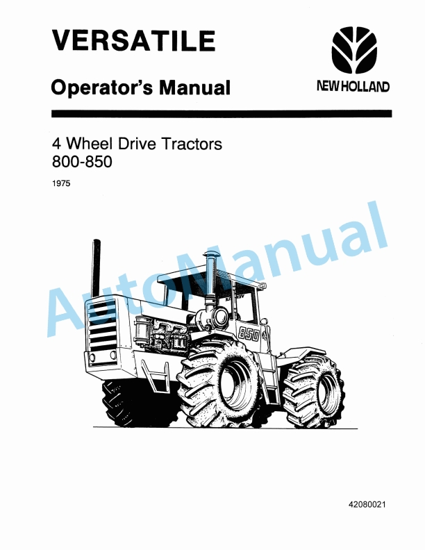 New Holland 800, 850 4WD Tractor Operation and Maintenance Manual 42080021