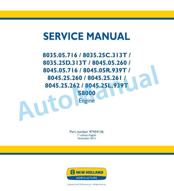 New Holland 8035.50.716 - 8045.25L.939T, S8000 Engine Service Manual 47454136
