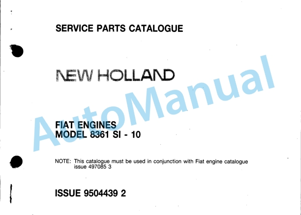 New Holland 8361 SI-10 Fiat Engine Service Parts Catalogue 9504439