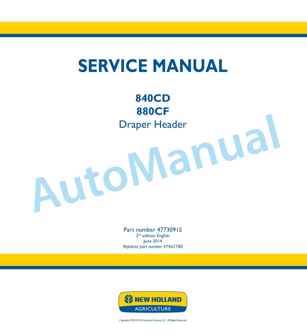 New Holland 840CD, 880CF Draper Header Service Manual 47730915