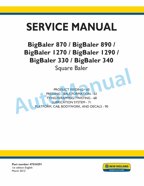 New Holland 870, 890, 1270, 1290, 330, 340 BigBaler Square Baler Service Manual 47534291
