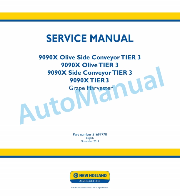 New Holland 9090X Olive Side Conveyor Tier 3, 9090X Olive Tier 3, 9090X Side Conveyor Tier 3, 9090X Tier 3 Grape Harvester Service Manual 51697770