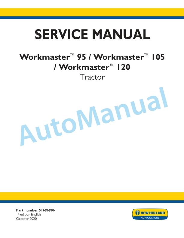 New Holland 95, 105, 120 Workmaster Tractor Service Manual 51696986