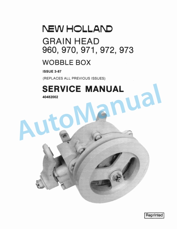 New Holland 960, 970, 971, 972, 973 Wobble Box Grain Head Service Manual 40482002