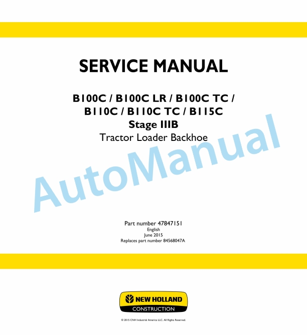 New Holland B100C, B100C LR, B100C TC, B110C, B110C TC, B115C Stage IIIB Tractor Loader Backhoe Service Manual 47847151
