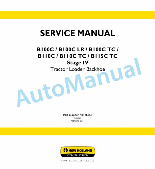 New Holland B100C, B100C LR, B100C TC, B110C, B110C TC, B115C Stage IV Tractor Loader Backhoe Service Manual 48126557