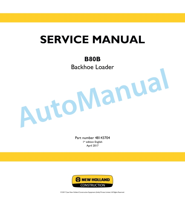 New Holland B80B Backhoe Loader Service Manual 48143704