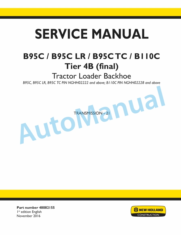 New Holland B95C, B95CLR, B95CTC, B110C Tier 4B Final Tractor Loader Backhoe Service Manual 48082155
