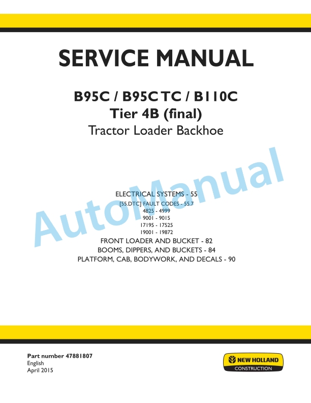 New Holland B95C, B95CTC, B110C Tier 4B Final Tractor Loader Backhoe Service Manual 47881807