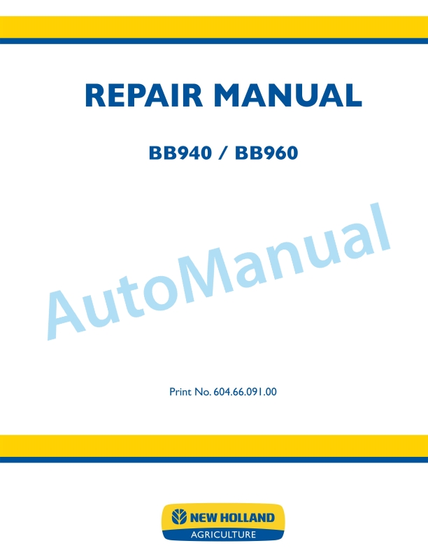 New Holland BB940, BB960 Big Baler Repair Manual 6046609100