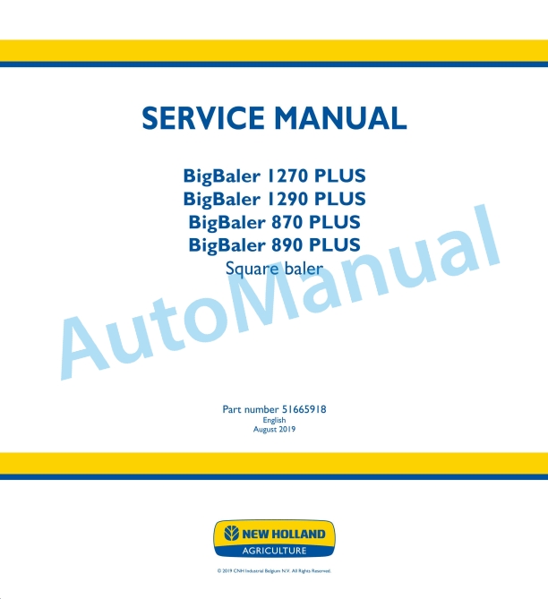 New Holland BigBaler 1270 PLUS, BigBaler 1290 PLUS, BigBaler 870 PLUS, BigBaler 890 PLUS Square Baler Service Manual 51665918
