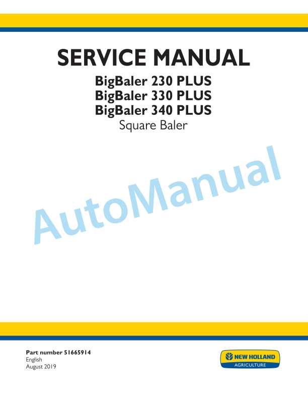 New Holland BigBaler 230 PLUS, BigBaler 330 PLUS, BigBaler 340 PLUS Square Baler Service Manual 51665914