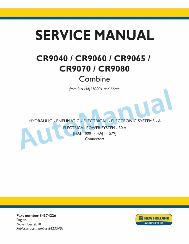 New Holland CR9040, CR9060, CR9065, CR9070, CR9080 Combine Service Manual 84374226