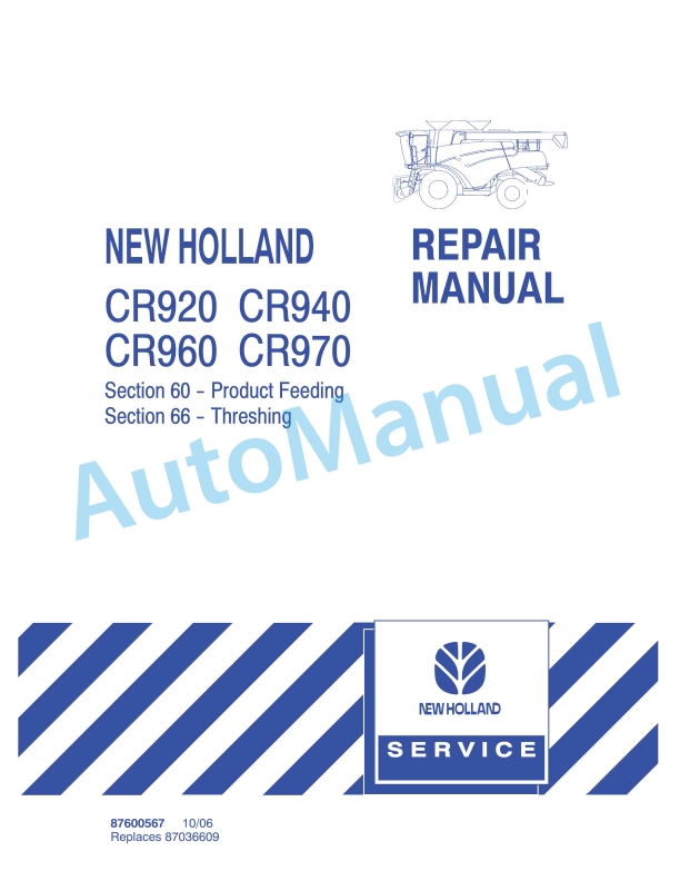 New Holland CR920, CR940, CR960, CR970 Combine Repair Manual 87600567