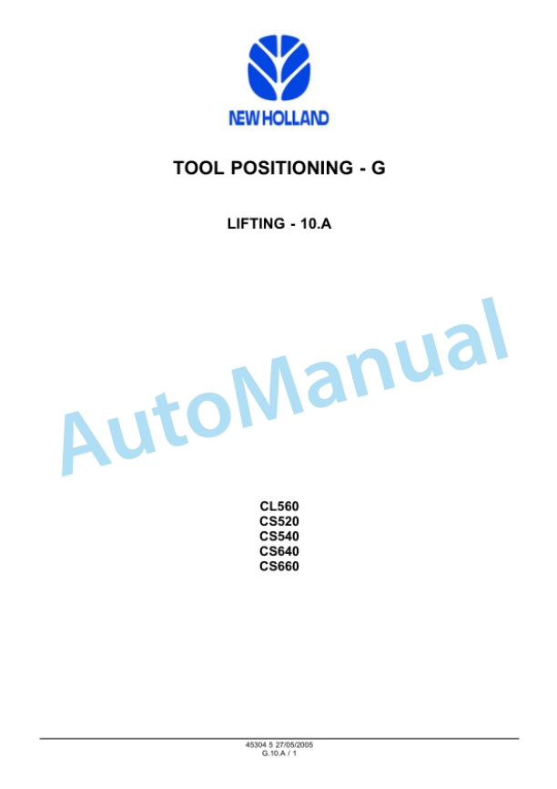 New Holland CS520, CS540, CS640, CS660, CL560 Repair Manual 6043401100-4