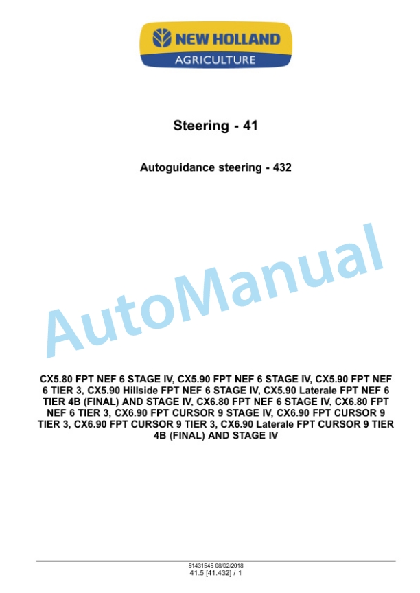 Alternative view of New Holland CX5.80, CX5.90, CX5.90 Laterale, CX5.90 Hillside, CX6.80, CX6.90, CX6.90 Laterale Combine Service Manual 51431545