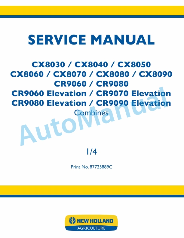 New Holland CX8030 - CR9090 Elevation Combine Repair Manual 87725889B1
