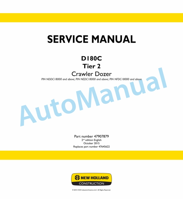 New Holland D180C Tier 2 Crawler Dozer Service Manual 47907879