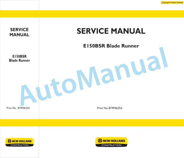 New Holland E150BSR Blade Runner Service Manual 87493625A