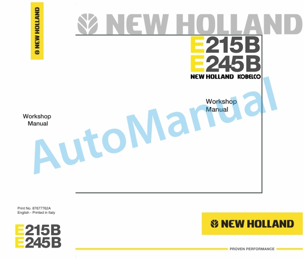 New Holland E215B, E245B Excavator Workshop Manual 87677762A