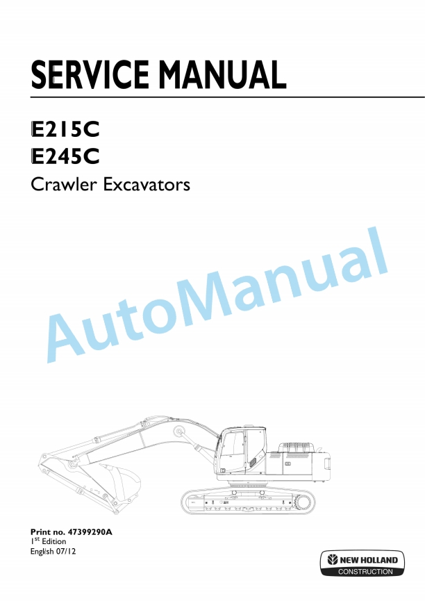 New Holland E215C, E245C Crawler Excavator Service Manual 47399290A