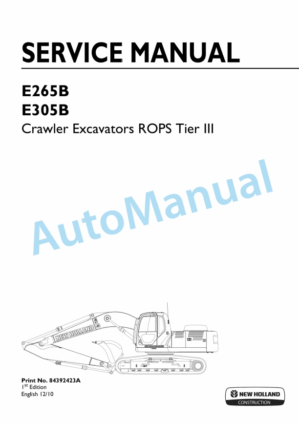 New Holland E265B, E305B ROPS Tier III Crawler Excavator Service Manual 84392423A
