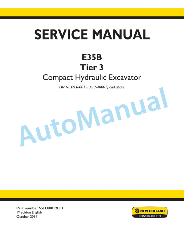 New Holland E35B Tier 3 Compact Hydraulic Excavator Service Manual S5HX0012E01