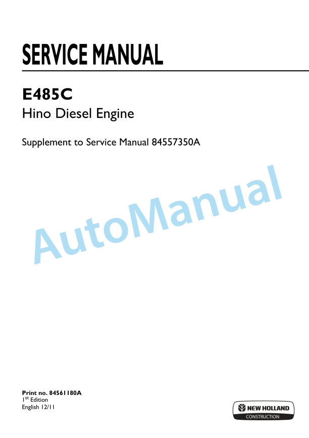 New Holland E485C Hino Diesel Engine Service Manual 84561180A