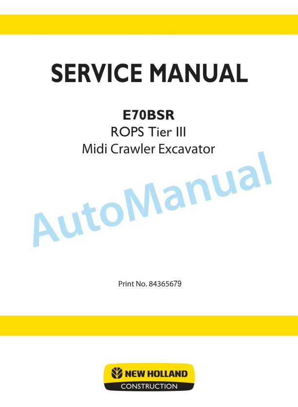 New Holland E70BSR ROPS Tier III Midi Crawler Excavator Service Manual 84365679