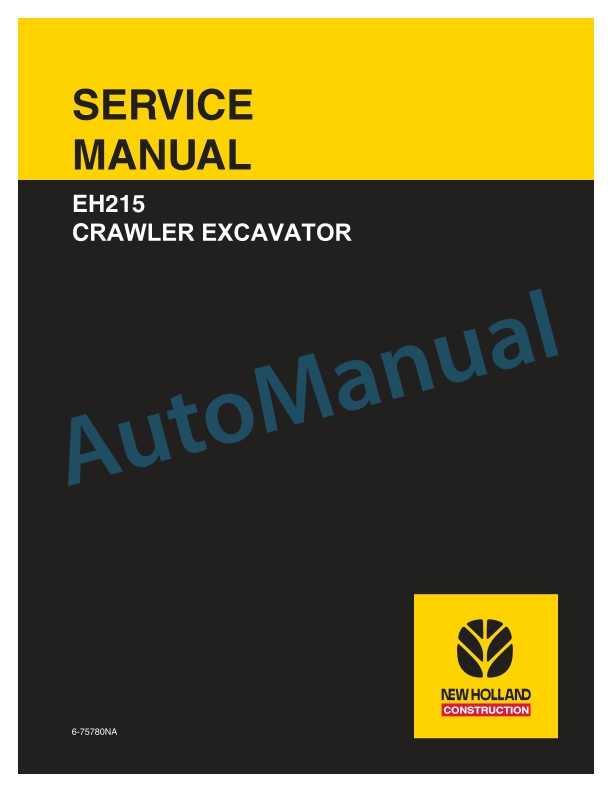 New Holland EH215 Crawler Excavator Service Manual 6-75780NA