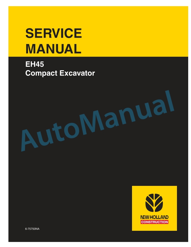 New Holland EH45 Compact Excavator Service Manual 6-75750NA