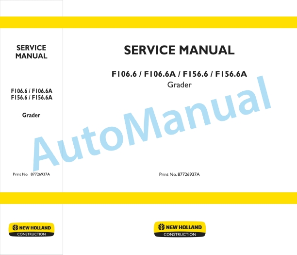 New Holland F106.6, F106.6A, F156.6, F156.6A Grader Service Manual 87726937A