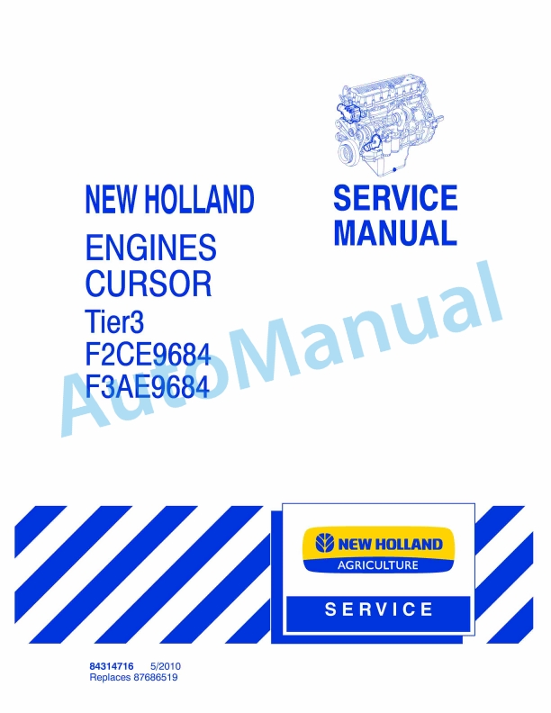 New Holland F2CE9684, F3AE9684 Tier 3 Cursor Engine Service Manual 84314716